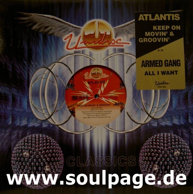 Atlantis / Armed Gang - Keep On Movin´ & Groovin´ / All I Want