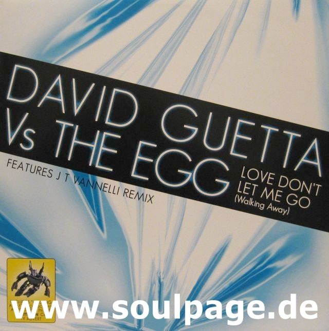 David Guetta Vs. The Egg - Love Don't Let Me Go (Walking Away)