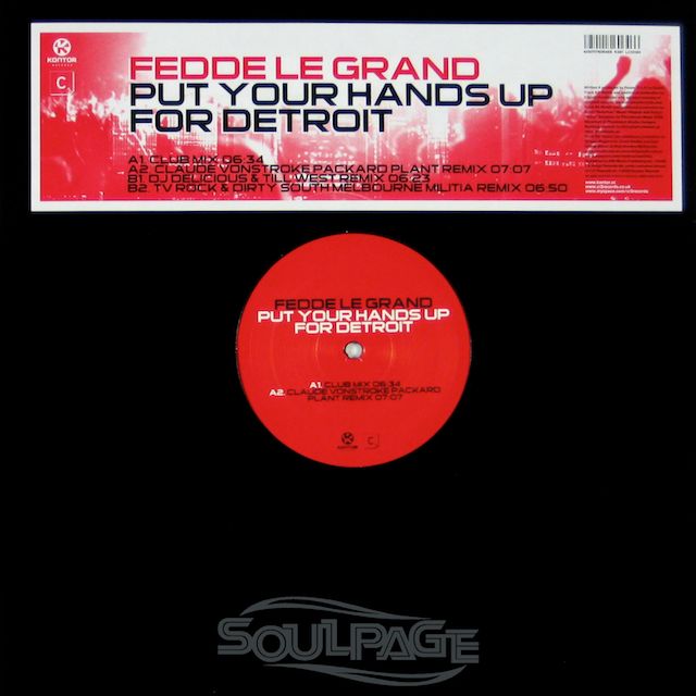 Fedde Le Grand - Put Your Hands Up For Detroit (Remixes)