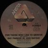 Ray Parker Jr. And Raydio - For Those Who Like To Groove