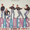 The Pasadenas - Riding On A Train